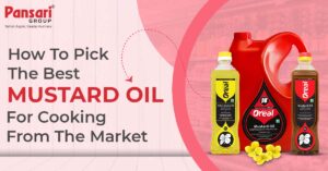 How To Pick The Best Mustard Oil For Cooking From The Market