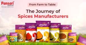 From Farm to Table The Journey of Spices Manufacturers