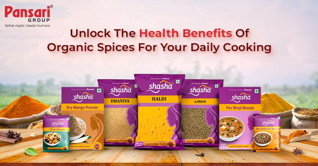 Unlock the Health Benefits of Organic Spices for Your Daily Cooking