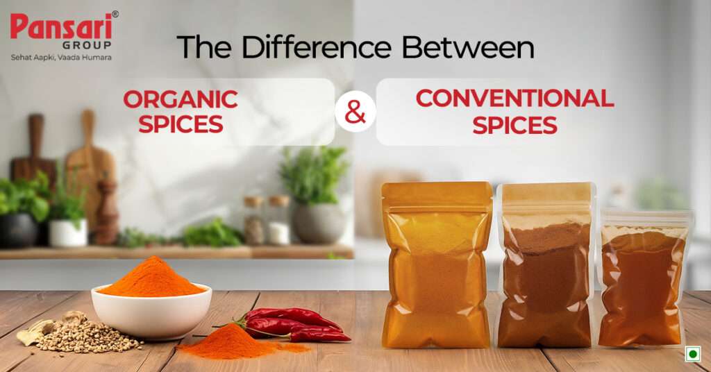 Conventional vs Organic Spices, which Organic Spices is best