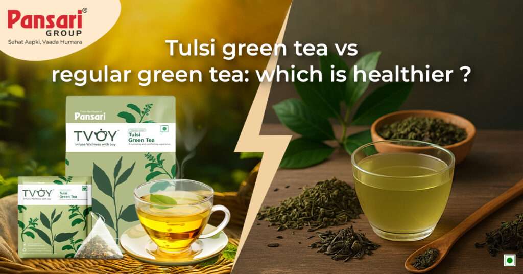 Tulsi Green Tea vs Regular Green Tea: Which Is Healthier?